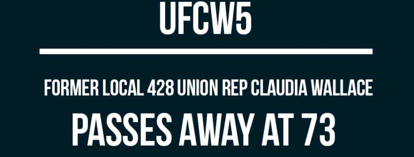 former union rep Claudia Wallace’s death announcement