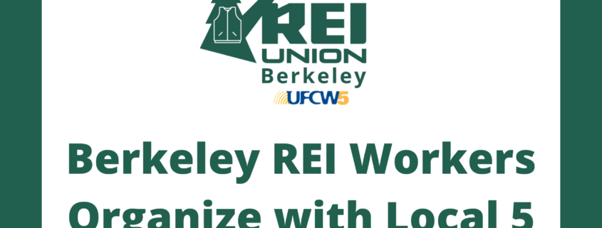 Berkeley REI workers organize with Local 5 banner