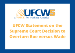 UFCW5 statement on Supreme Court overturning Roe vs Wade banner