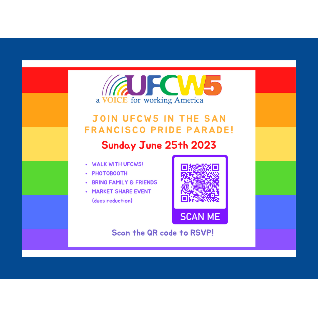 San Francisco Pride Parade Sunday June 25, 2023 Event Details! UFCW5