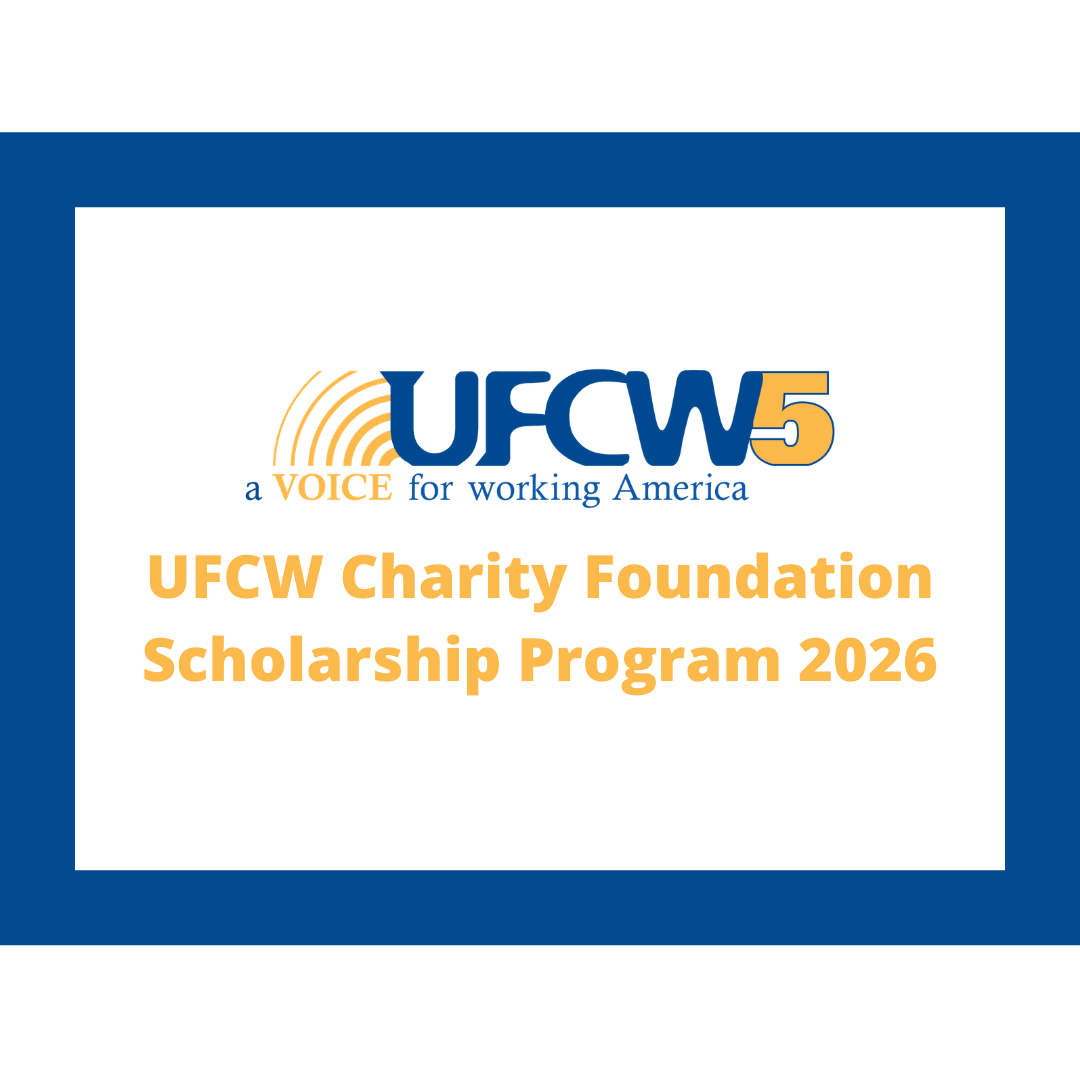 UFCW Charity Foundation Scholarship Program 2026 - UFCW5 Local Union